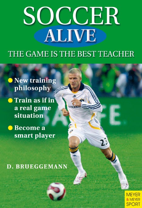 Soccer Alive: The Game is the best teacher